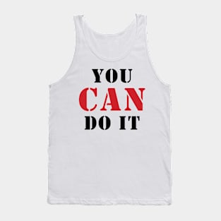 You can do it Tank Top